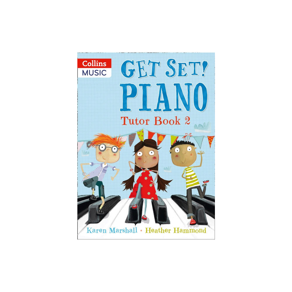 HarperCollins Publishers Get Set! Piano Tutor Book 2 (häftad, eng)
