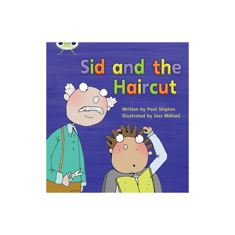 Pearson Education Limited Bug Club Phonics - Phase 4 Unit 12: Sid and the Haircut (häftad, eng)