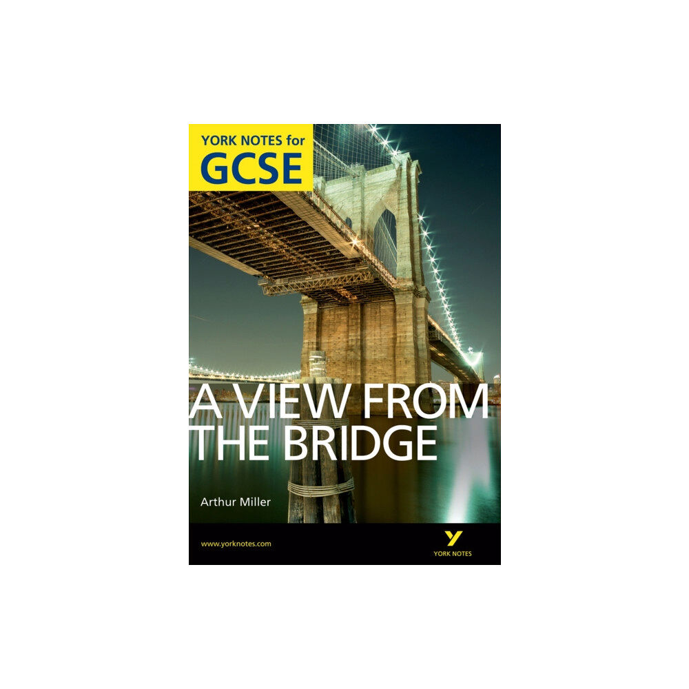 Pearson Education Limited A View From The Bridge: York Notes GCSE (Grades A*-G) (häftad, eng)