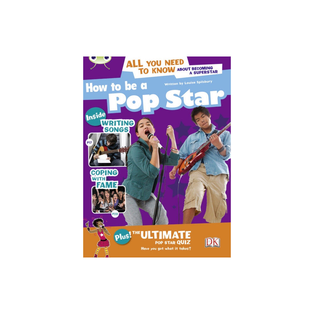 Pearson Education Limited Bug Club Independent Non Fiction Year 5 Blue A How to be a Popstar (häftad, eng)