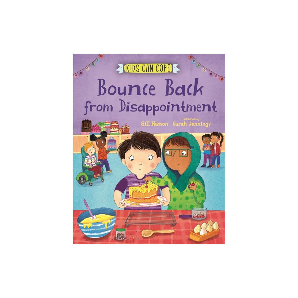 Hachette Children's Group Kids Can Cope: Bounce Back from Disappointment (häftad, eng)