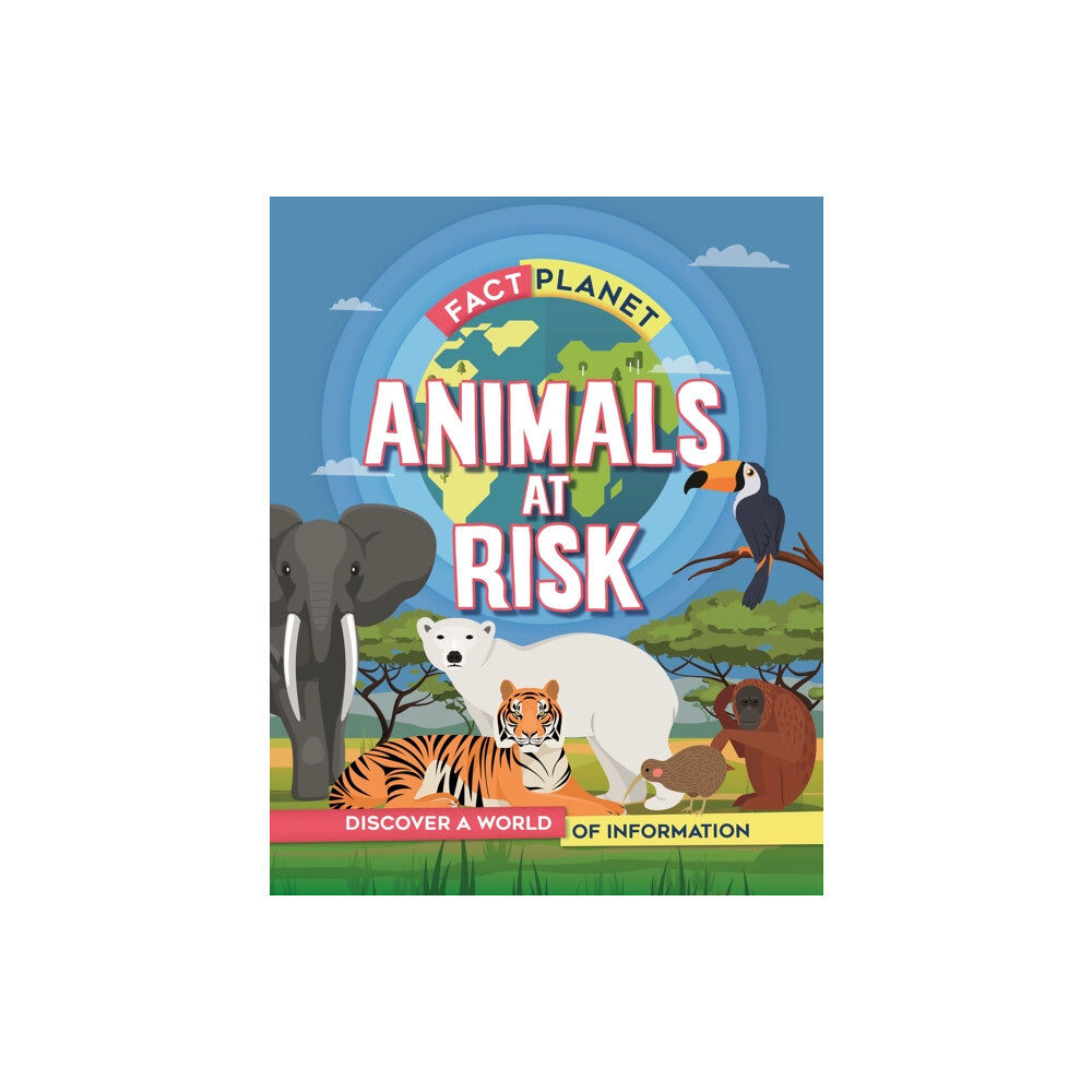 Hachette Children's Group Fact Planet: Animals at Risk (häftad, eng)