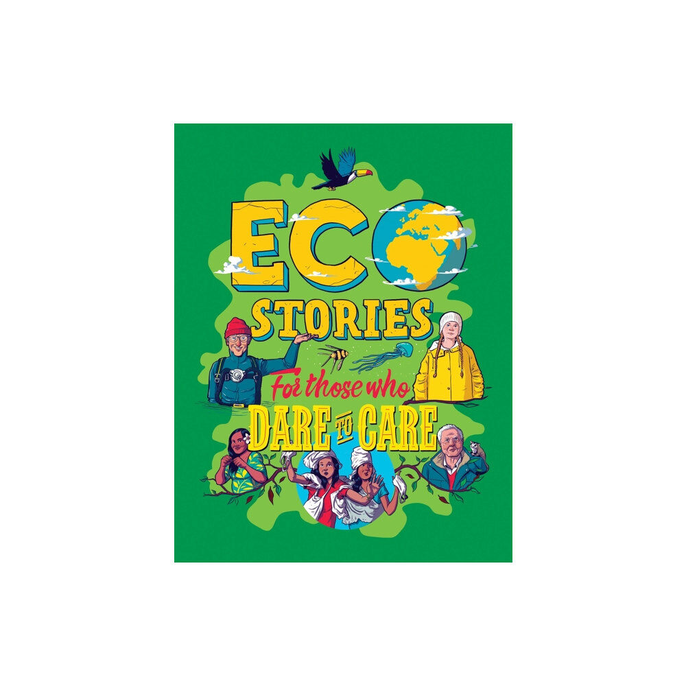 Hachette Children's Group Eco Stories for those who Dare to Care (häftad, eng)