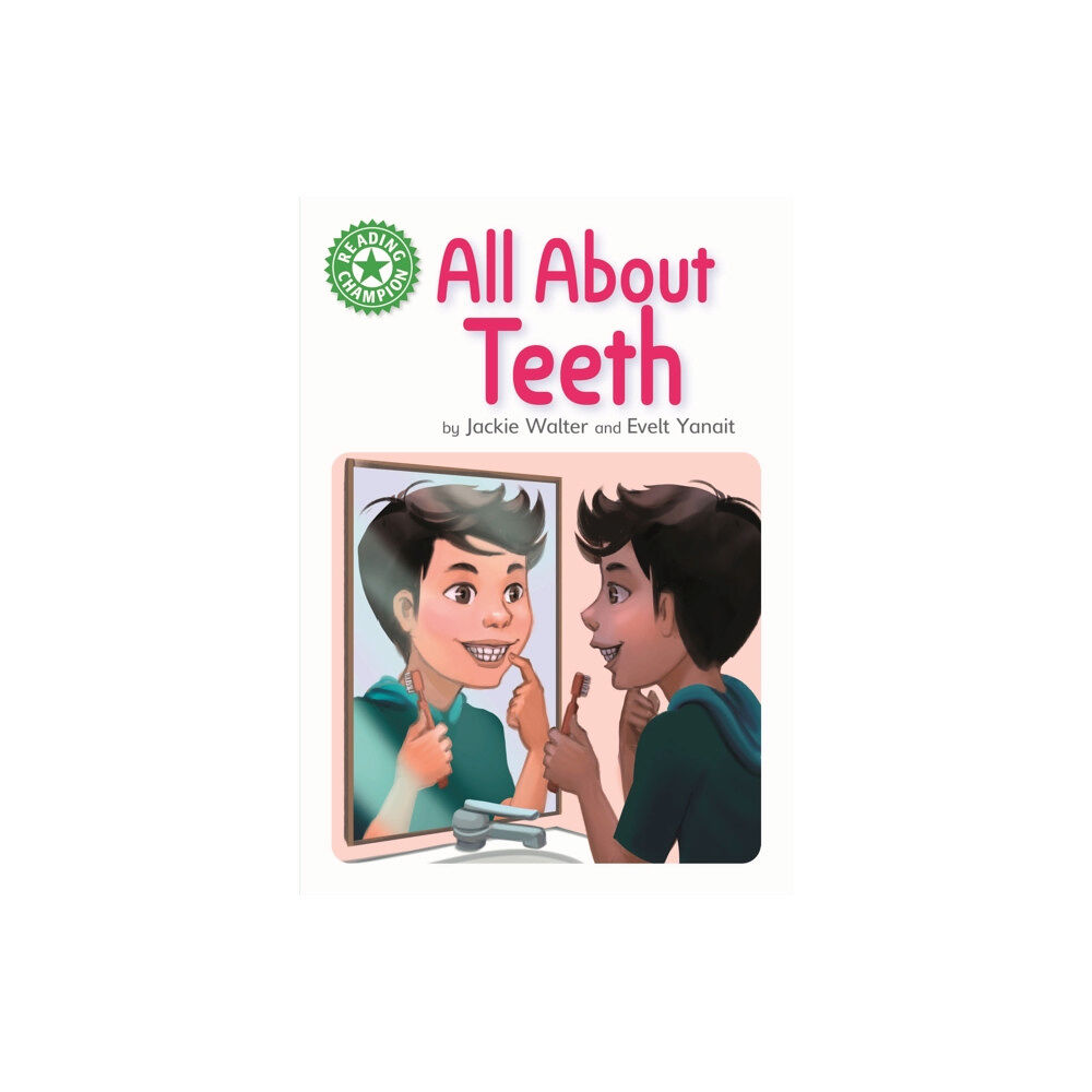 Hachette Children's Group Reading Champion: All About Teeth (inbunden, eng)