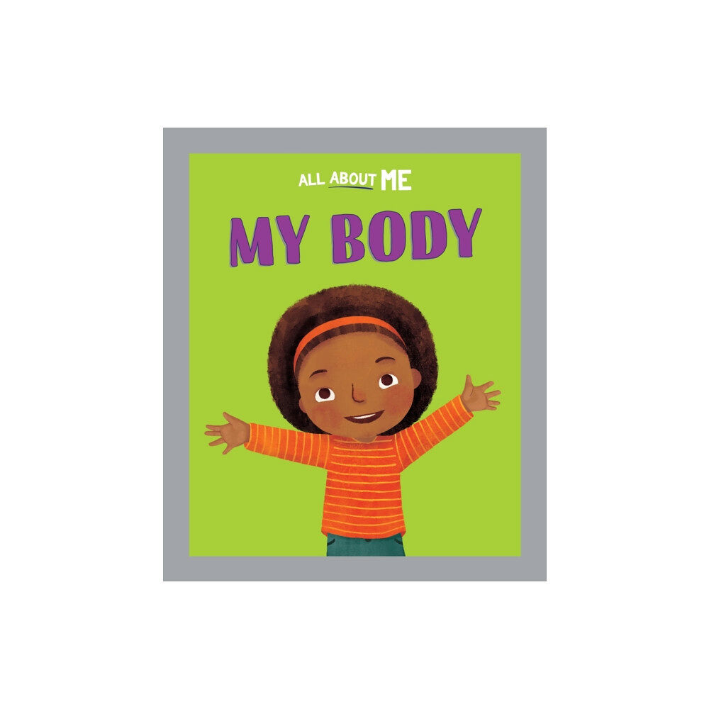 Hachette Children's Group All About Me: My Body (häftad, eng)