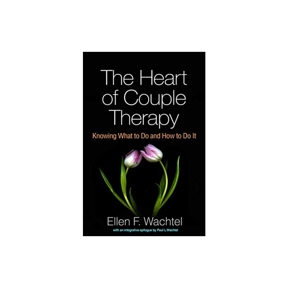 Guilford Publications The Heart of Couple Therapy (häftad, eng)