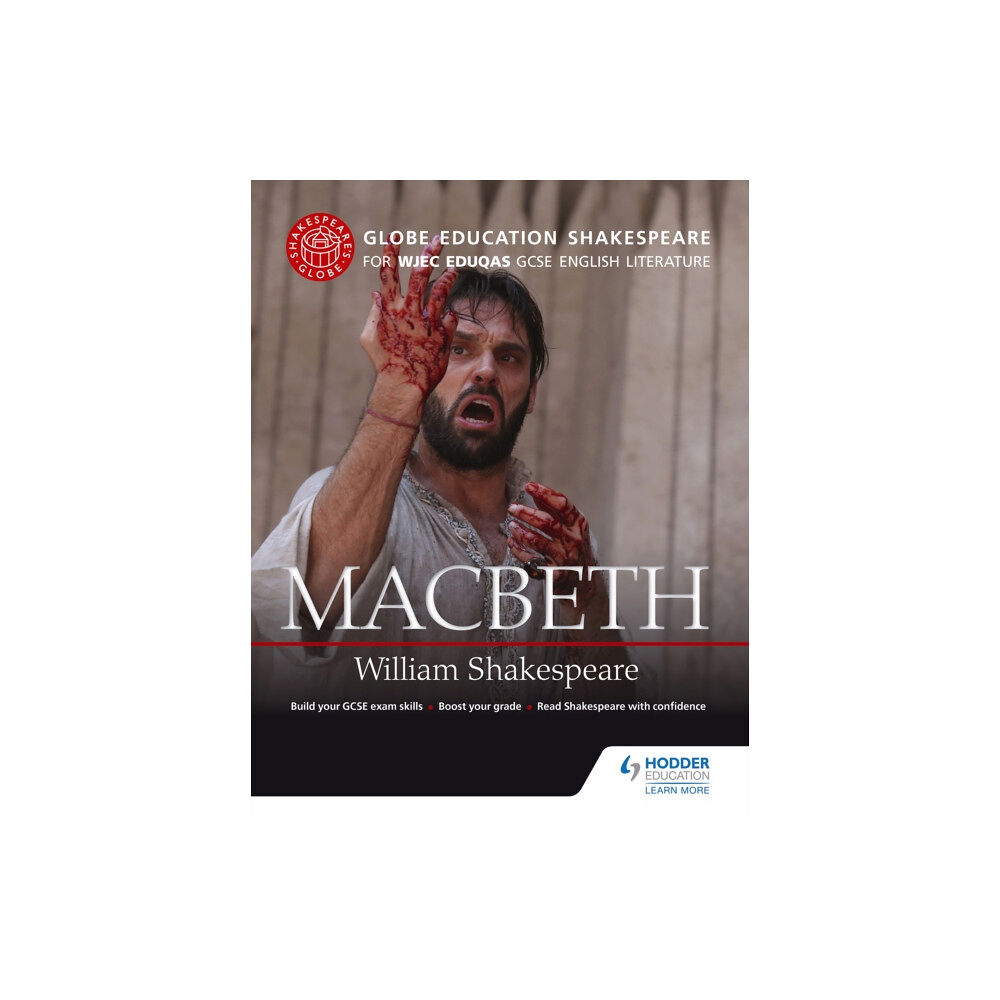Hachette Learning Globe Education Shakespeare: Macbeth for WJEC Eduqas GCSE English Literature (häftad, eng)