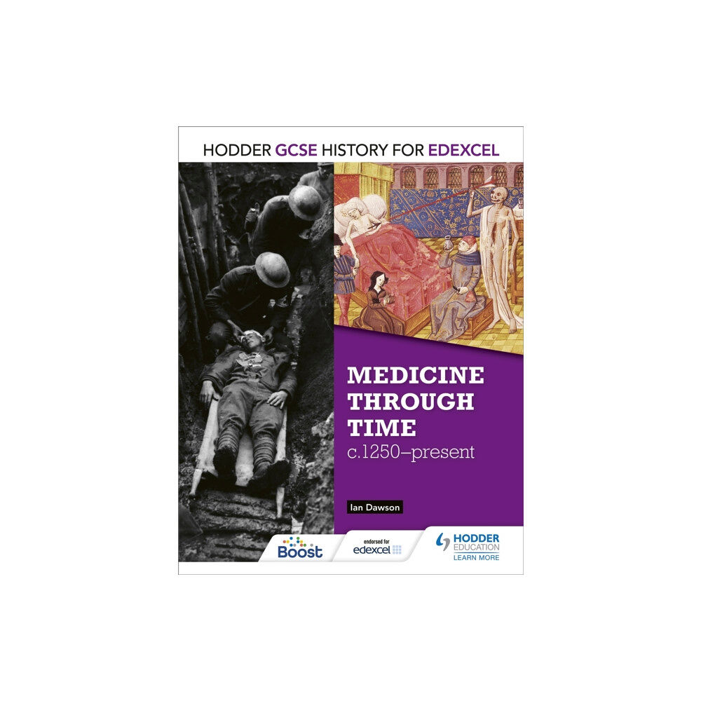 Hachette Learning Hodder GCSE History for Edexcel: Medicine Through Time, c1250–Present (häftad, eng)