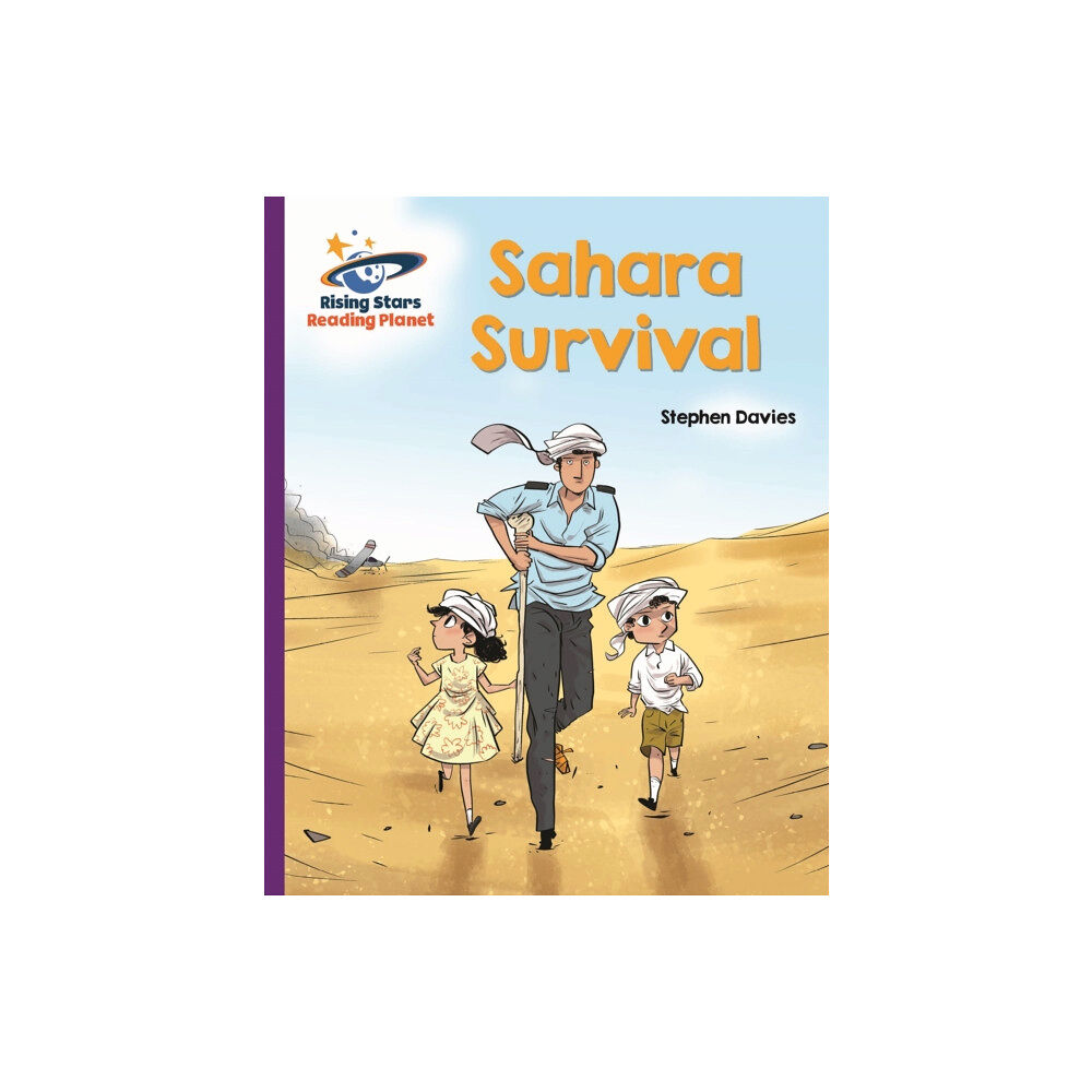 Hachette Learning Reading Planet - Sahara Survival - Purple: Galaxy (häftad, eng)