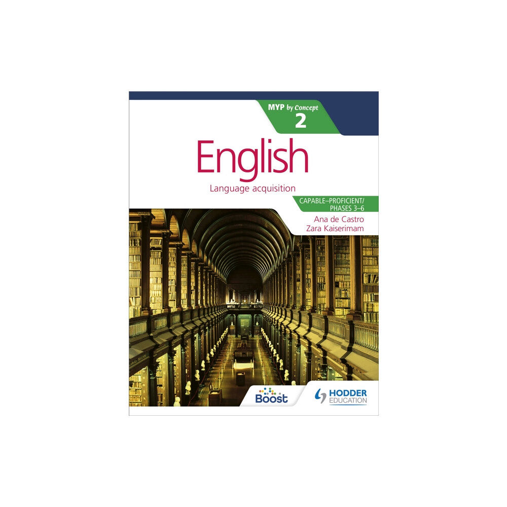Hachette Learning English for the IB MYP 2 (Capable–Proficient/Phases 3-4; 5-6): by Concept (häftad, eng)
