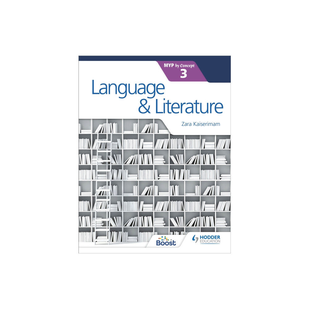 Hachette Learning Language and Literature for the IB MYP 3 (häftad, eng)