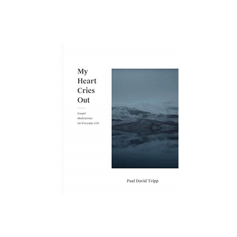 Crossway Books My Heart Cries Out (häftad, eng)
