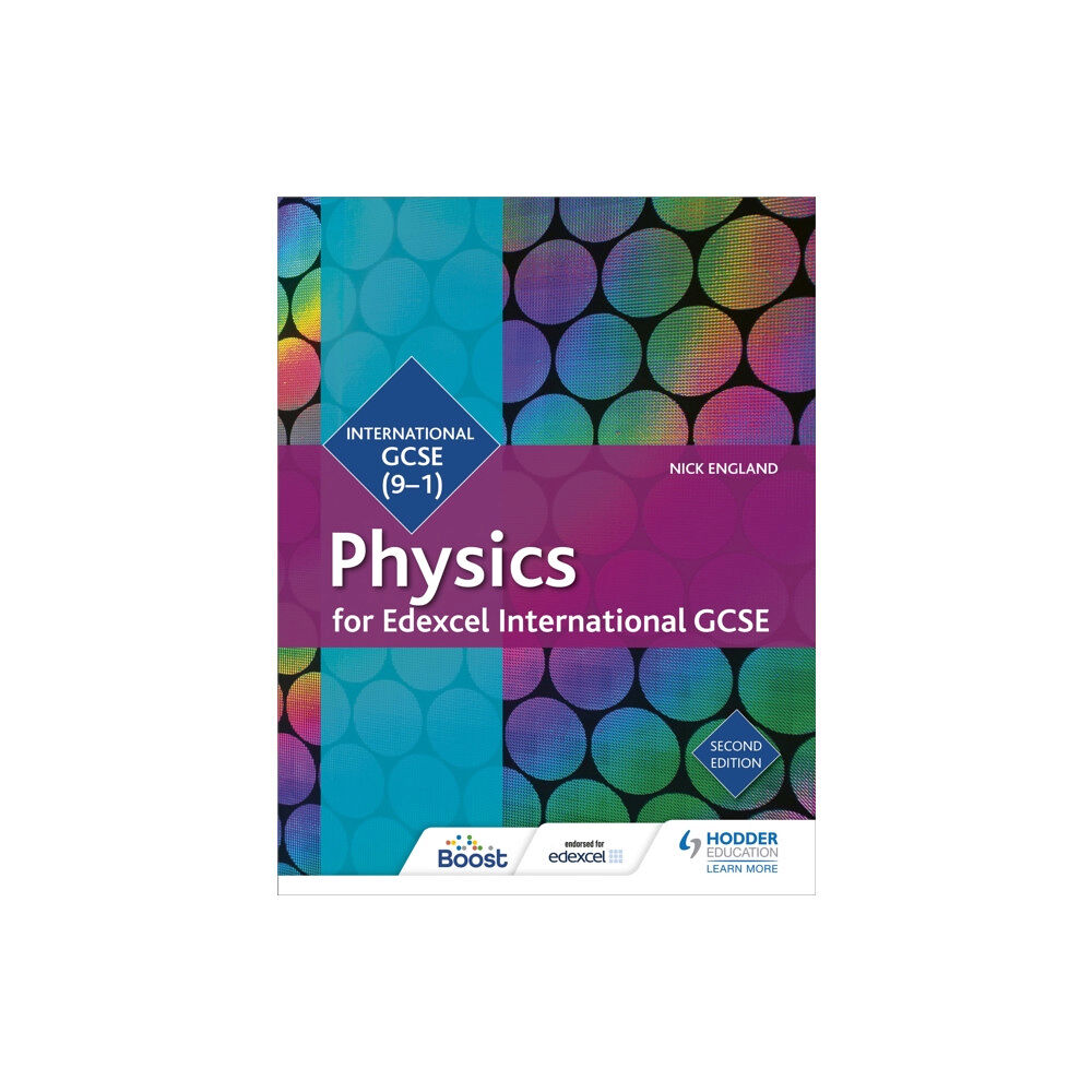 Hachette Learning Edexcel International GCSE Physics Student Book Second Edition (häftad, eng)