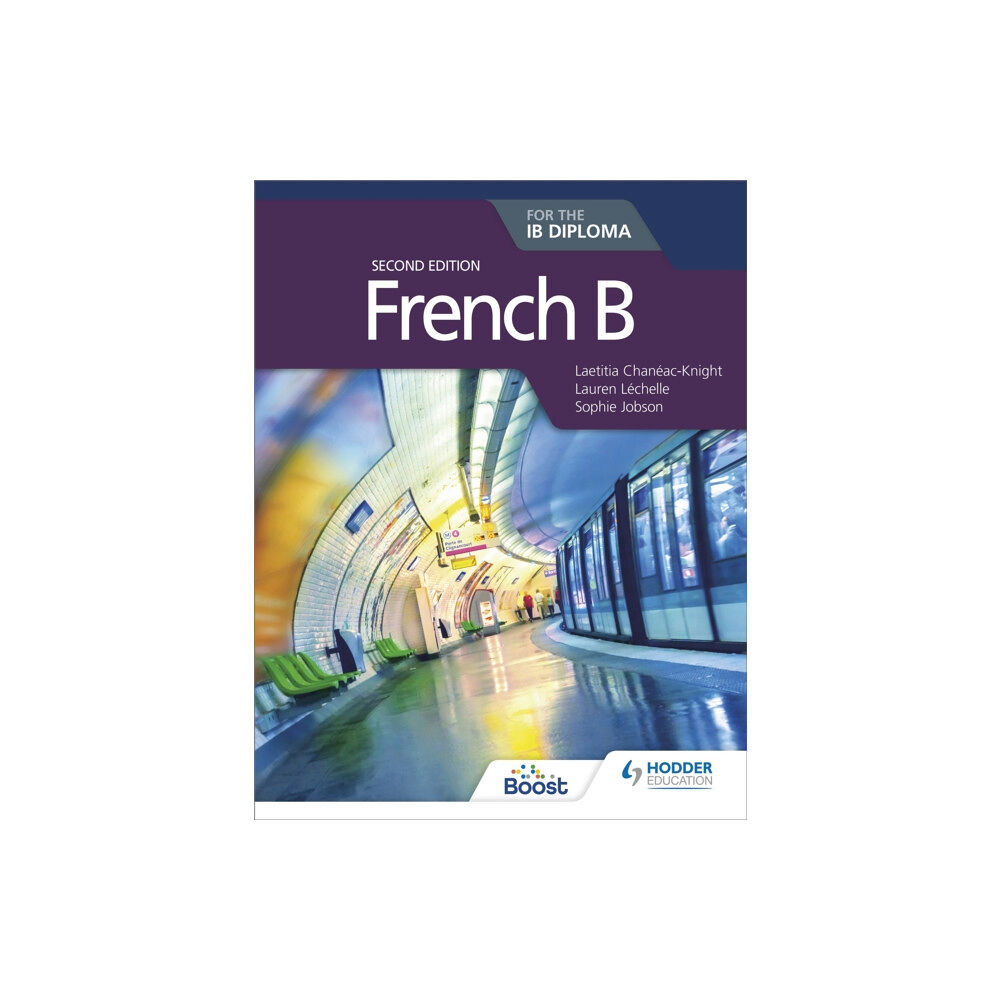 Hachette Learning French B for the IB Diploma Second Edition (häftad, eng)