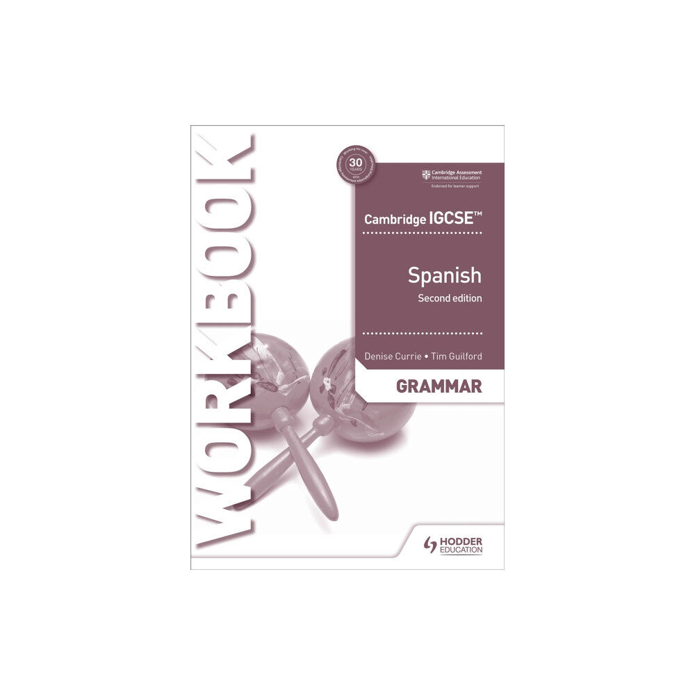 Hachette Learning Cambridge IGCSE™ Spanish Grammar Workbook Second Edition (häftad, eng)