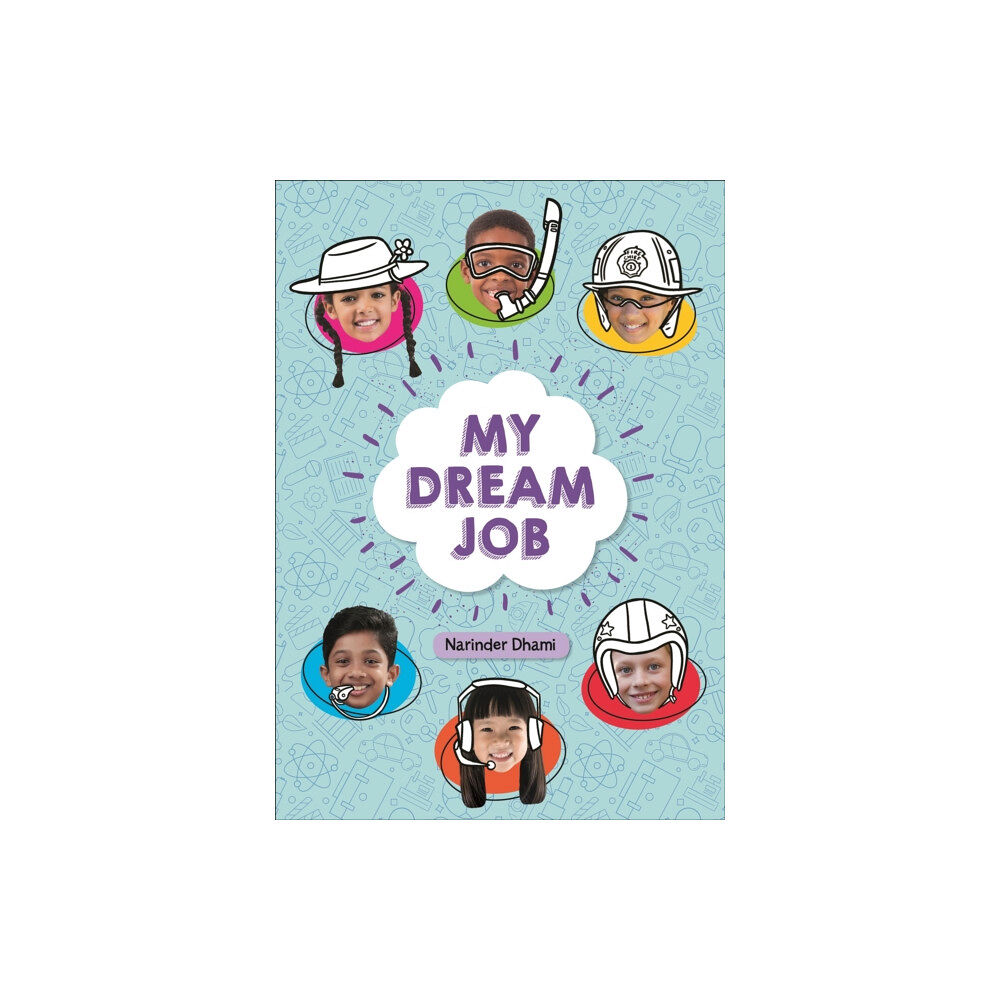 Hachette Learning Reading Planet KS2 - My Dream Job - Level 7: Saturn/Blue-Red band (häftad, eng)