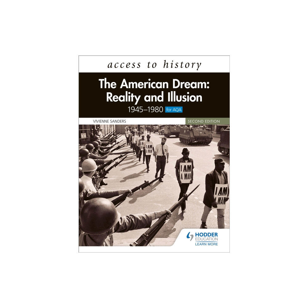 Hachette Learning Access to History: The American Dream: Reality and Illusion, 1945–1980 for AQA, Second Edition (häftad, eng)