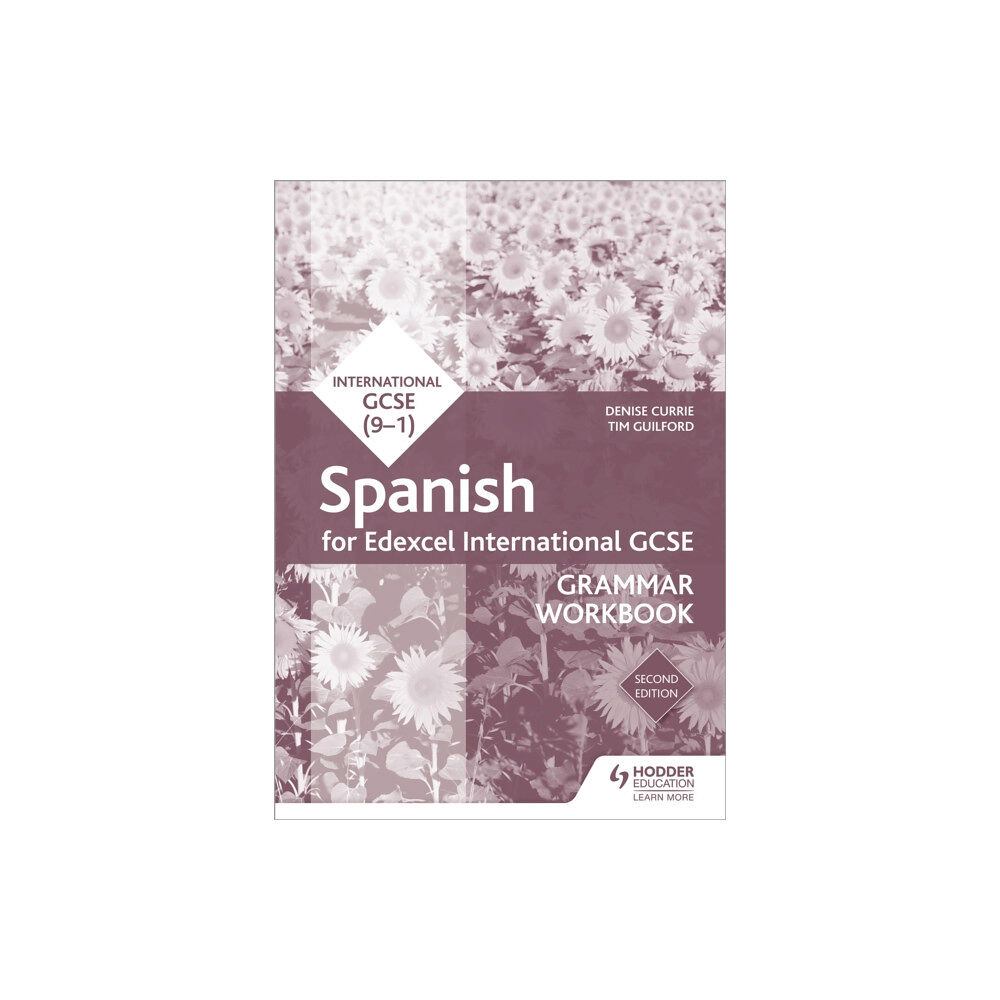 Hachette Learning Edexcel International GCSE Spanish Grammar Workbook Second Edition (häftad, eng)