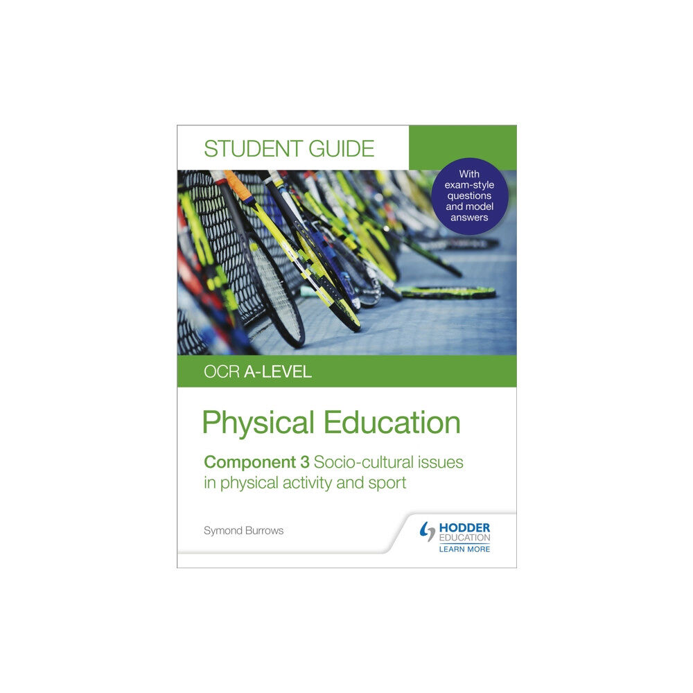 Hachette Learning OCR A-level Physical Education Student Guide 3: Socio-cultural issues in physical activity and sport (häftad, eng)