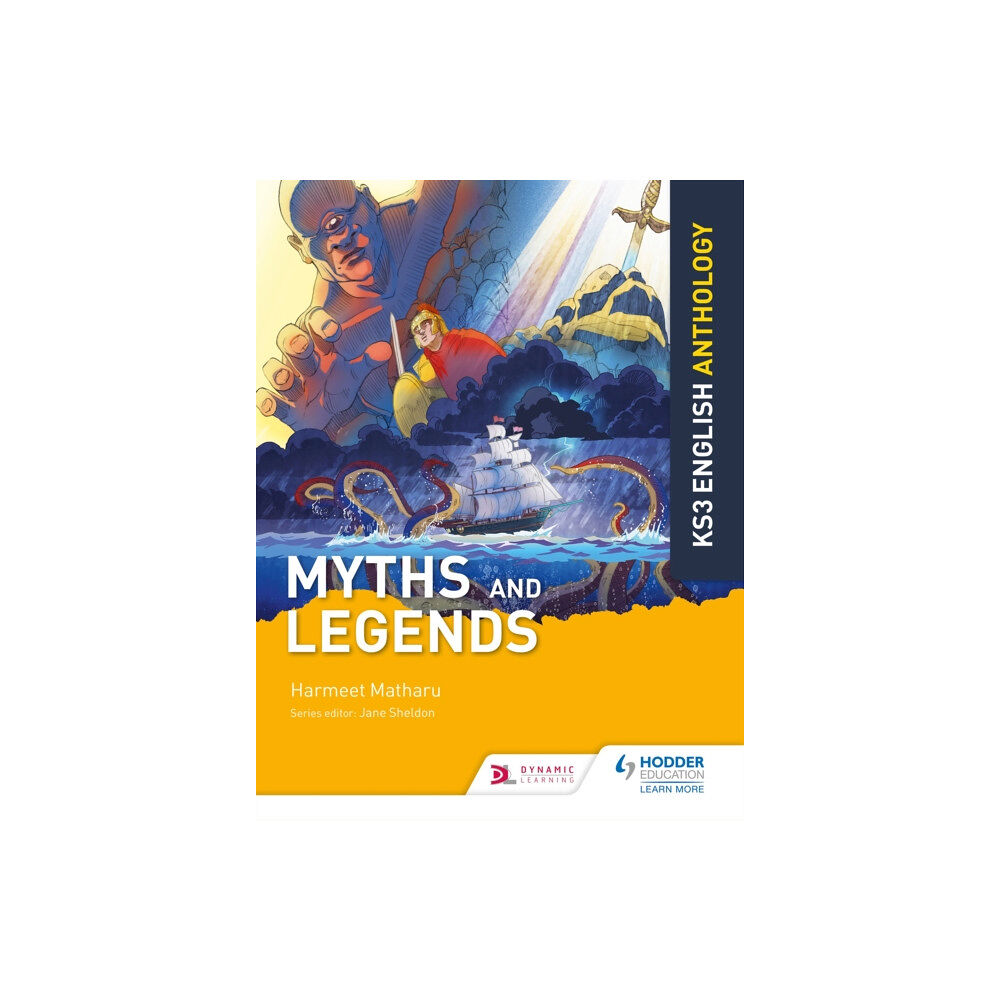 Hachette Learning Key Stage 3 English Anthology: Myths and Legends (häftad, eng)