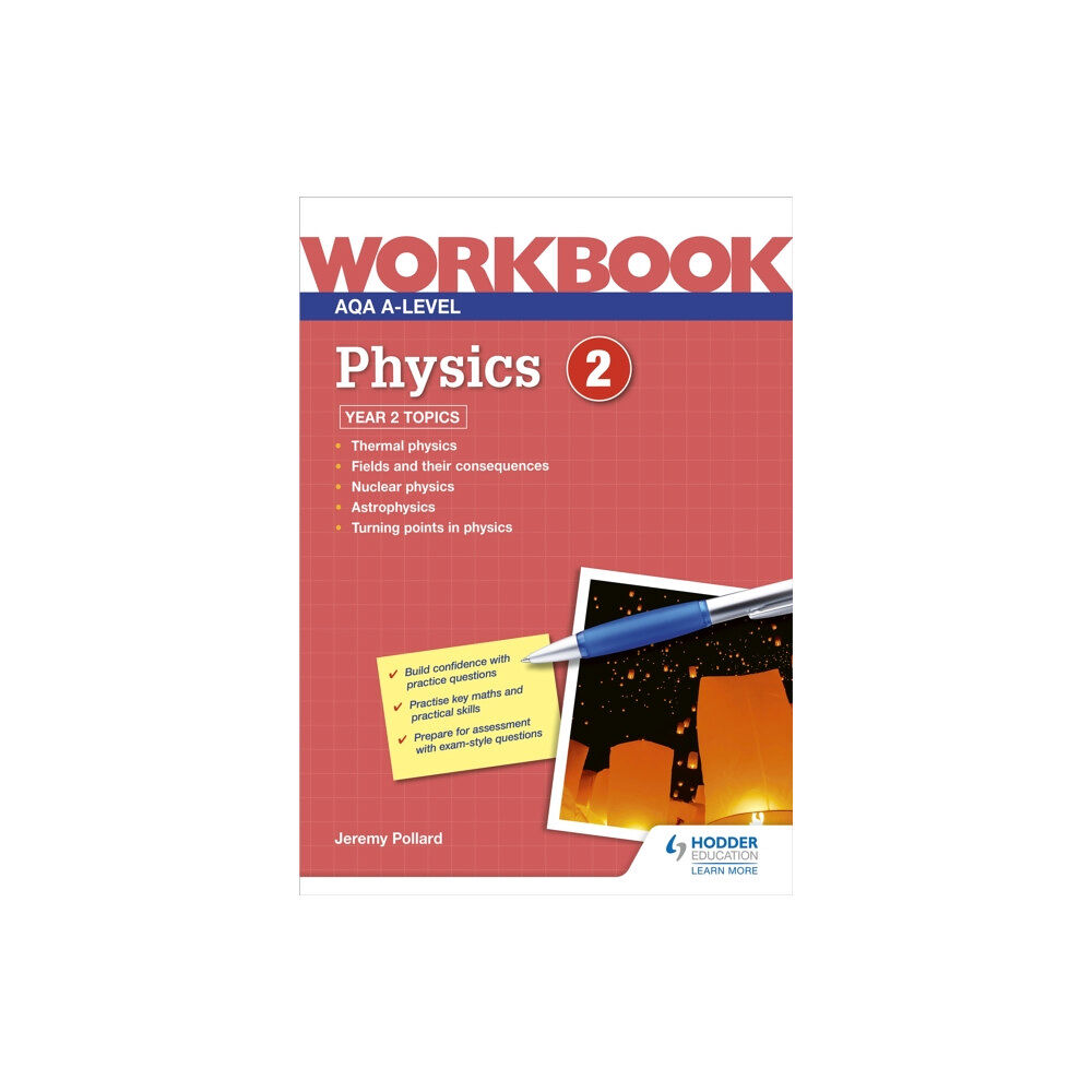 Hachette Learning AQA A-level Physics Workbook 2 (häftad, eng)