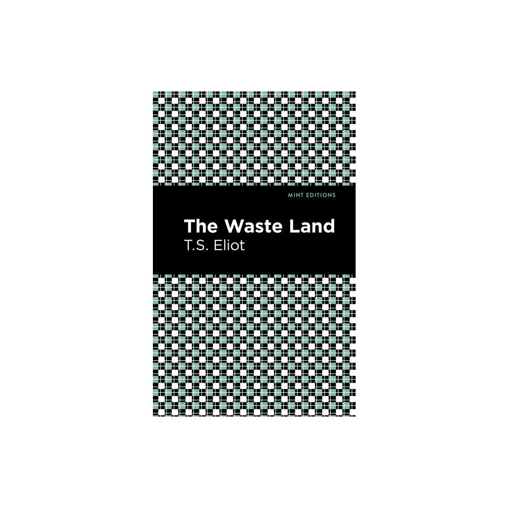 Mint Editions The Waste Land (häftad, eng)
