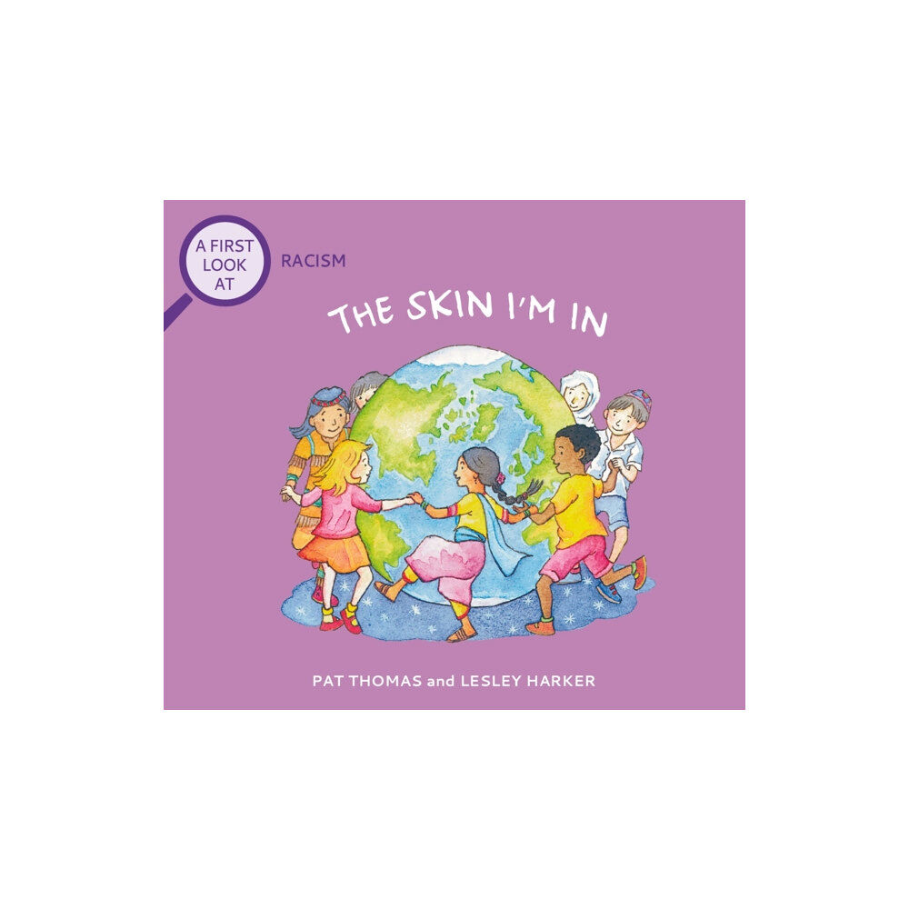 Hachette Children's Group A First Look At: Racism: The Skin I'm In (häftad, eng)