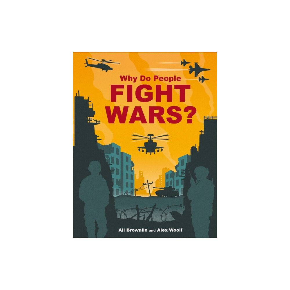 Hachette Children's Group Why do People Fight Wars? (häftad, eng)