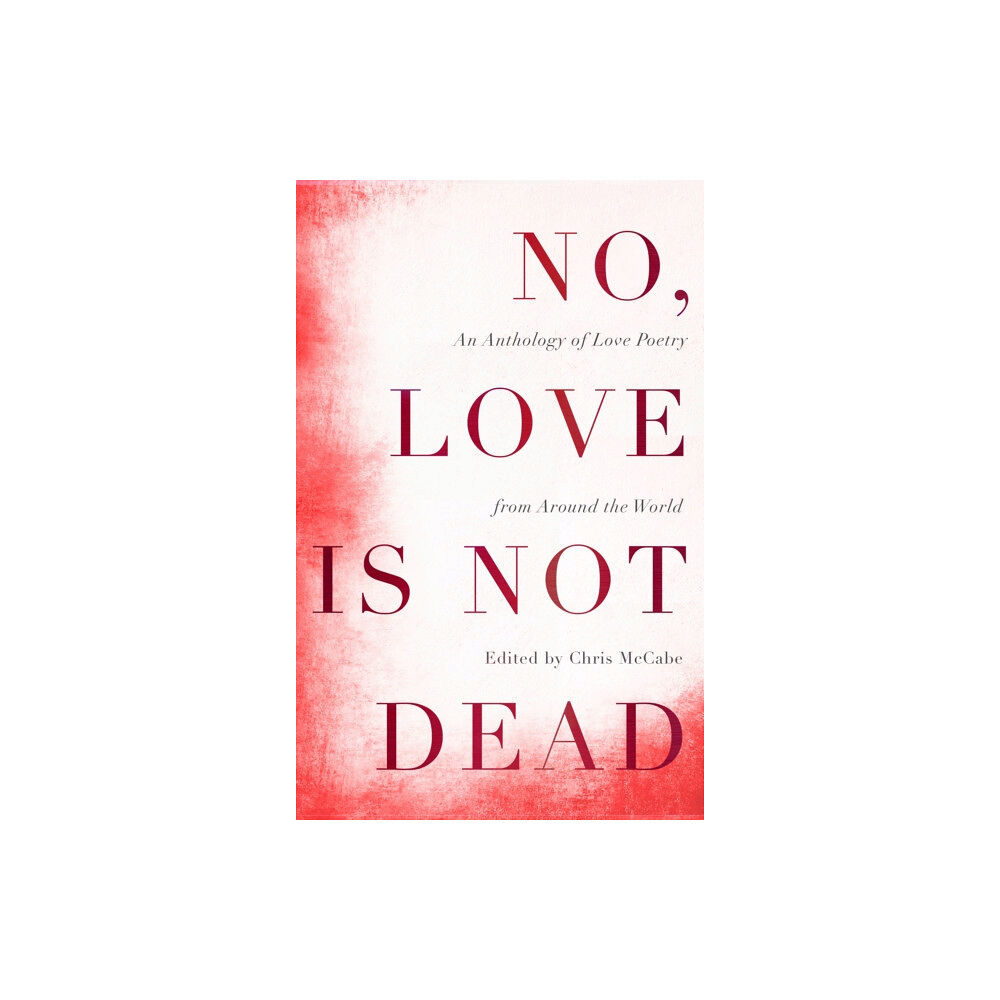 John Murray Press No, Love Is Not Dead (häftad, eng)