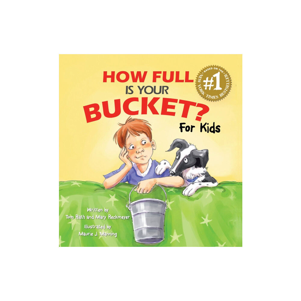Gallup Press How Full Is Your Bucket? For Kids (inbunden, eng)