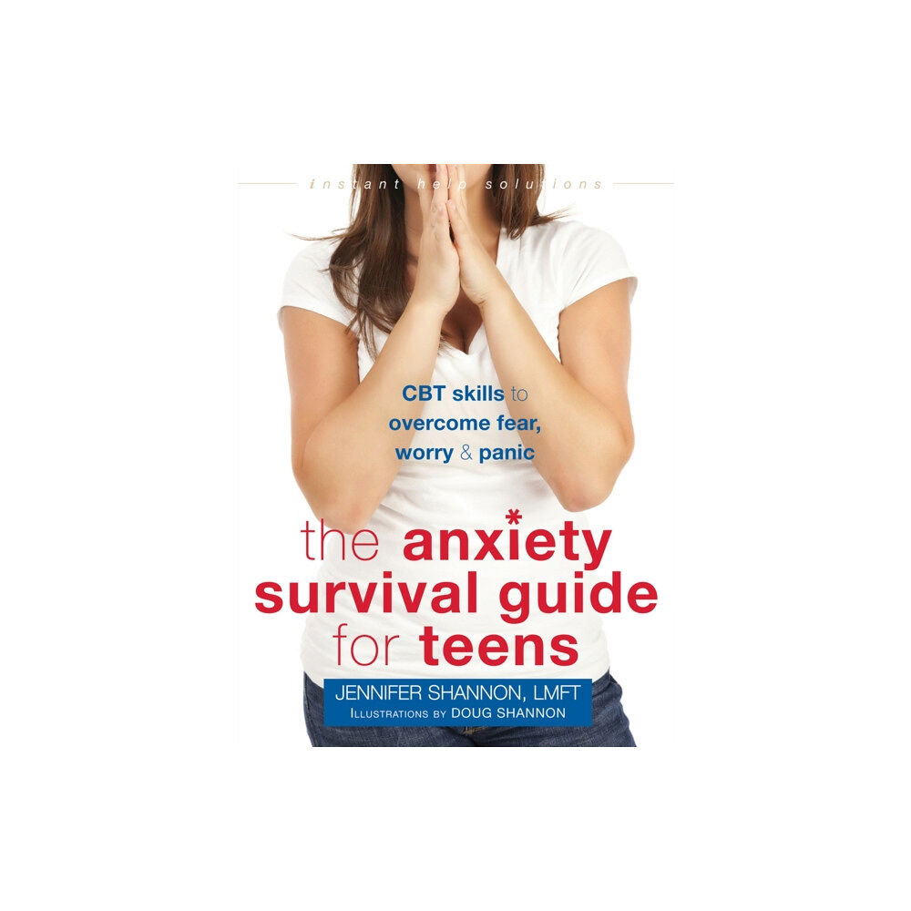 New Harbinger Publications Anxiety Survival Guide for Teens (häftad, eng)