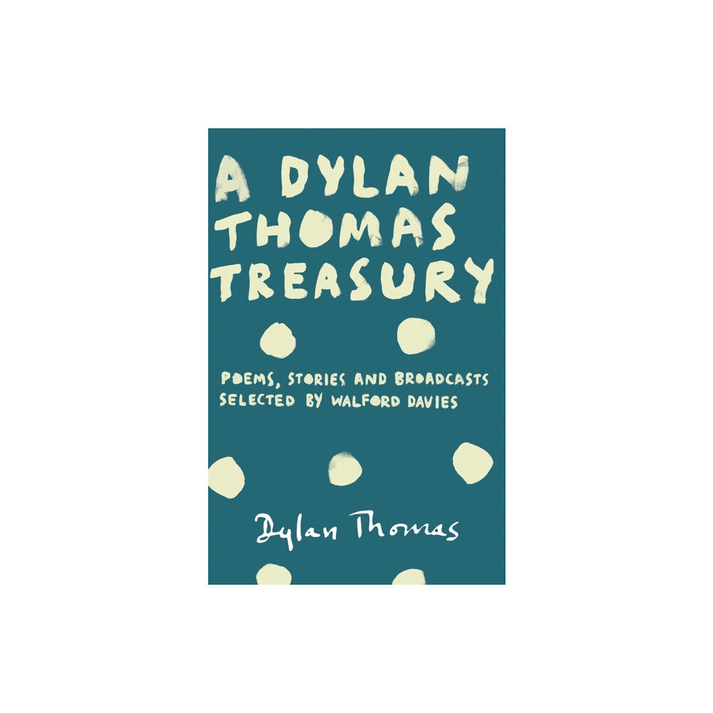 Orion Publishing Co A Dylan Thomas Treasury (häftad, eng)