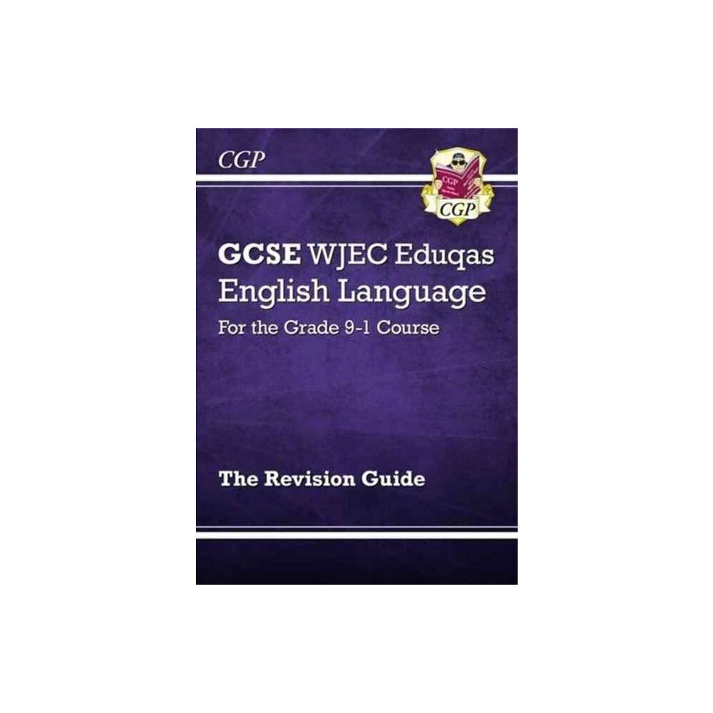 Coordination Group Publications Ltd (CGP) GCSE English Language WJEC Eduqas Revision Guide (with Online Edition and Knowledge Organisers)