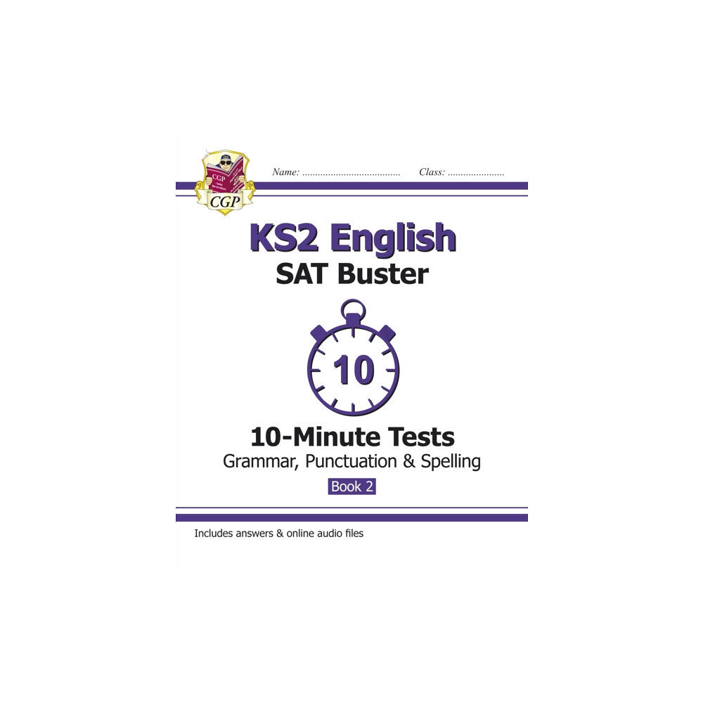 Coordination Group Publications Ltd (CGP) KS2 English SAT Buster 10-Minute Tests: Grammar, Punctuation & Spelling - Book 2 (for 2026) (häftad, eng)