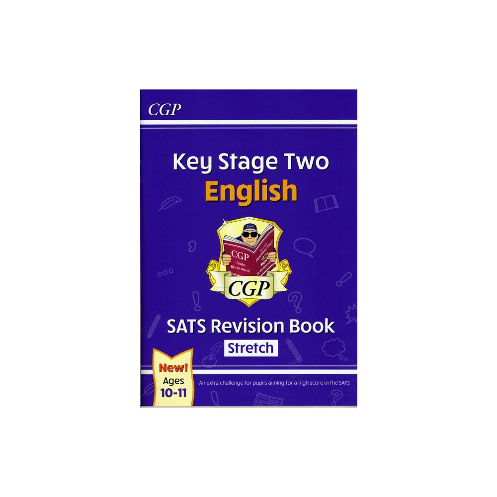 Coordination Group Publications Ltd (CGP) KS2 English Year 6 SATS Revision Book: Stretch (for the 2026 tests) (häftad, eng)
