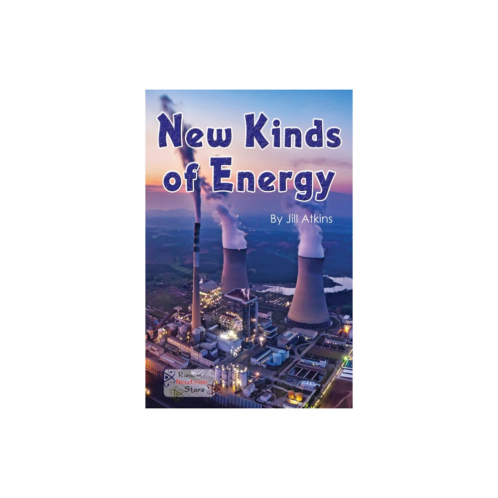 Ransom Publishing New Kinds of Energy (häftad, eng)