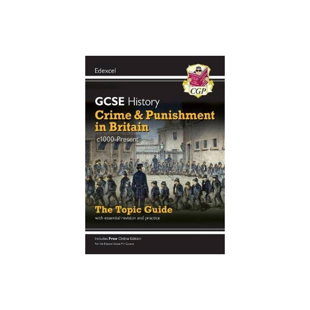 Coordination Group Publications Ltd (CGP) GCSE History Edexcel Topic Revision Guide - Crime and Punishment in Britain, c1000-Present (häftad, eng)