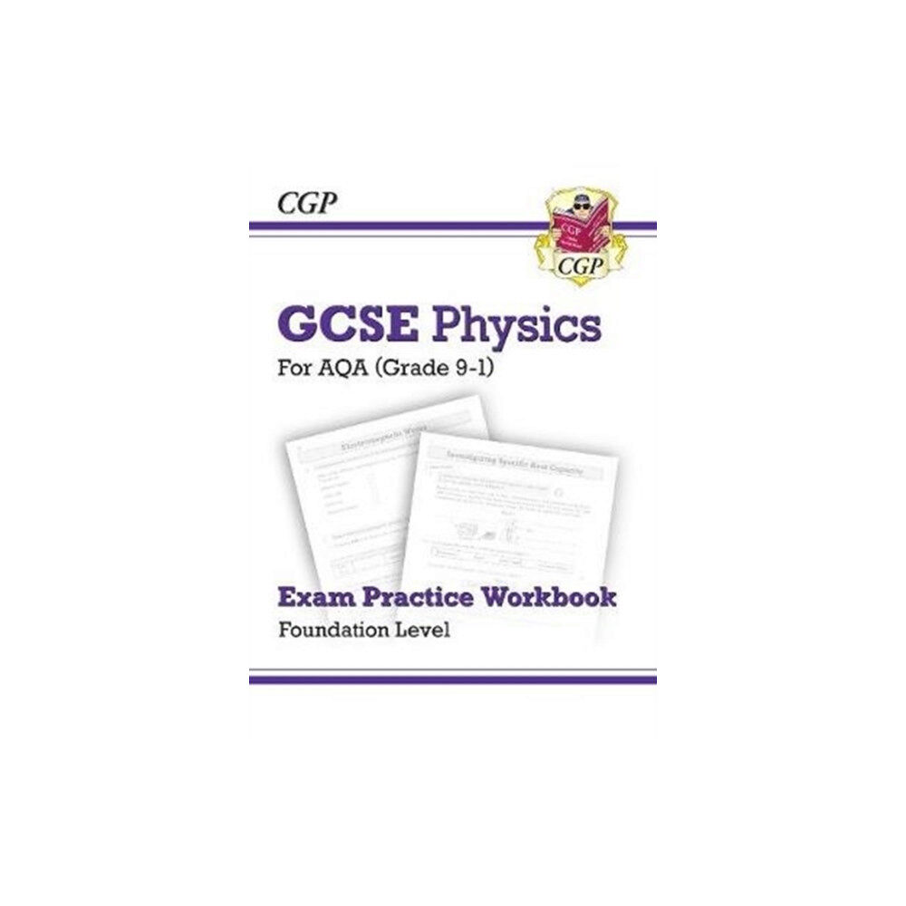 Coordination Group Publications Ltd (CGP) New GCSE Physics AQA Foundation Exam Practice Workbook with CGP RevisionHub