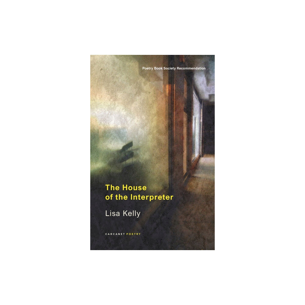 Carcanet Press Ltd The House of the Interpreter (häftad, eng)