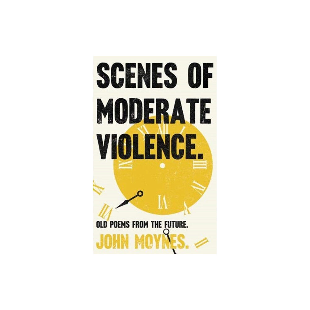 Boundless Publishing Group Ltd Scenes of Moderate Violence (häftad, eng)