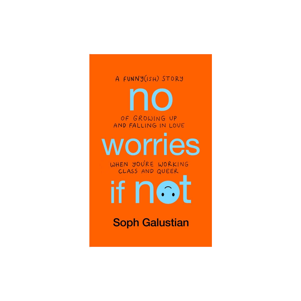 Octopus publishing group No Worries If Not (häftad, eng)