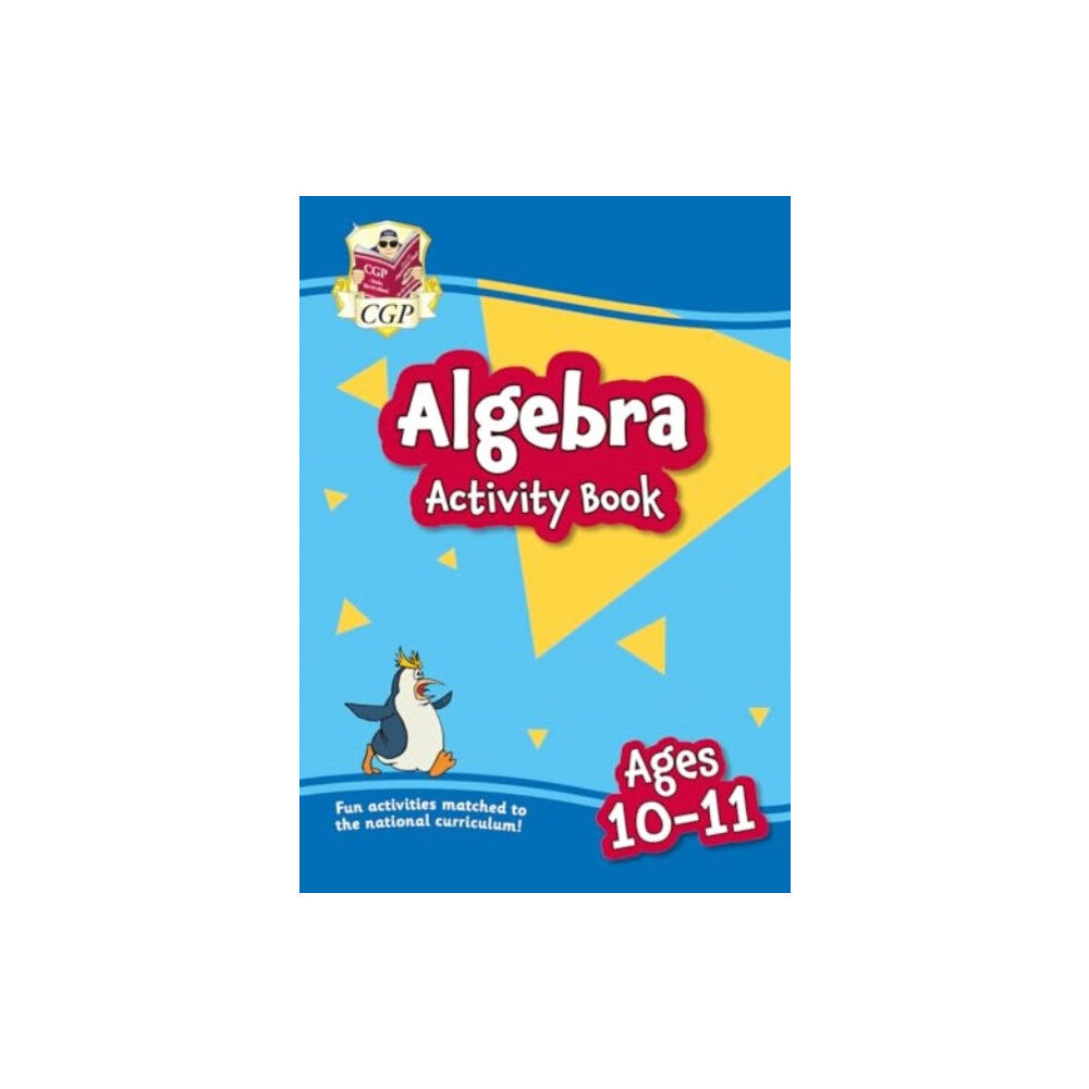 Coordination Group Publications Ltd (CGP) Algebra Activity Book for Ages 10-11 (Year 6) (häftad, eng)