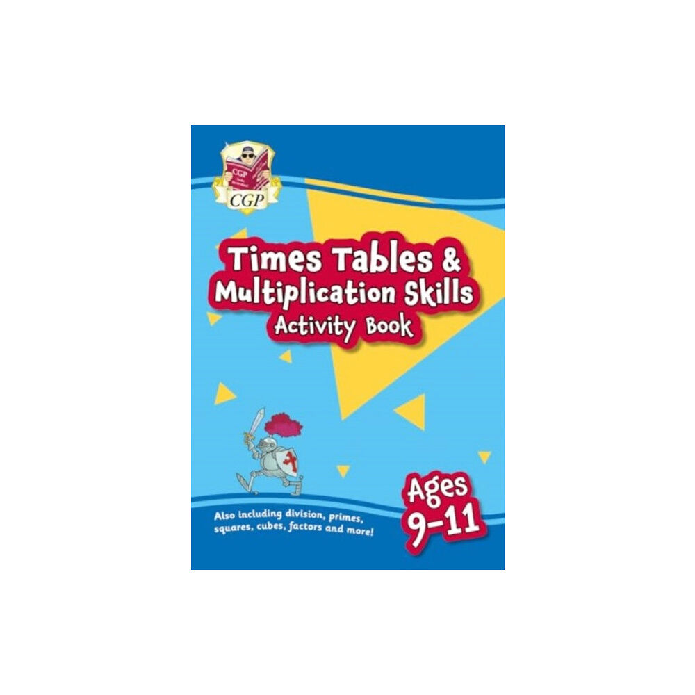 Coordination Group Publications Ltd (CGP) Times Tables & Multiplication Skills Activity Book for Ages 9-11 (häftad, eng)