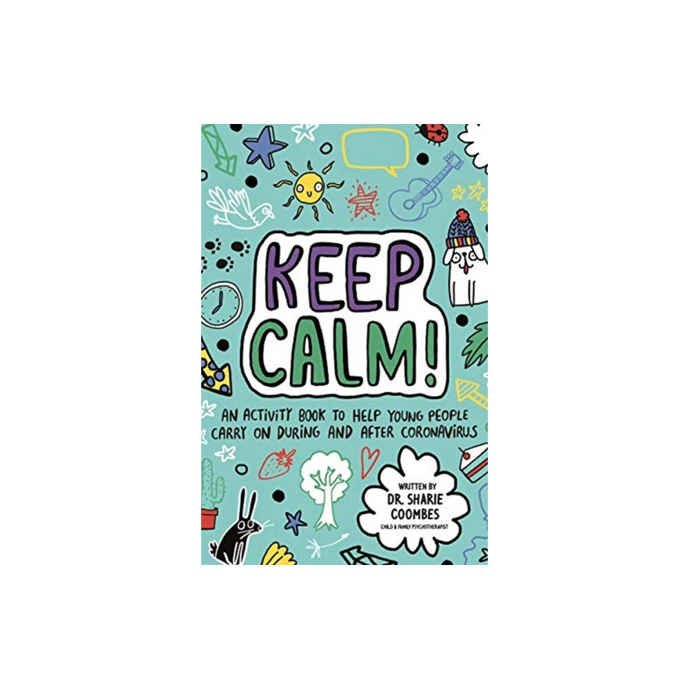 Bonnier Books Ltd Keep Calm! (Mindful Kids) (häftad, eng)