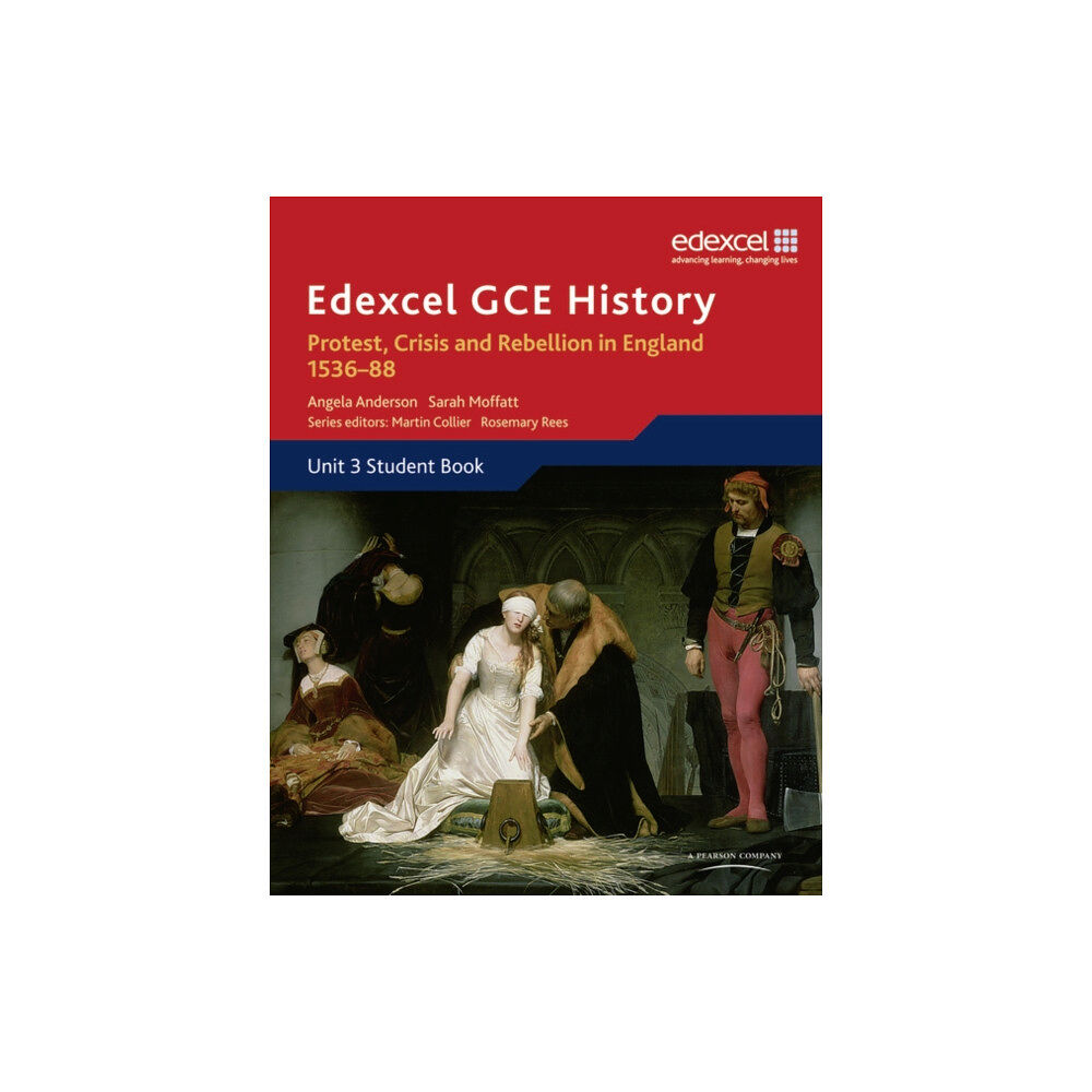 Pearson Education Limited Edexcel GCE History A2 Unit 3 A1 Protest, Crisis and Rebellion in England 1536-88 (häftad, eng)