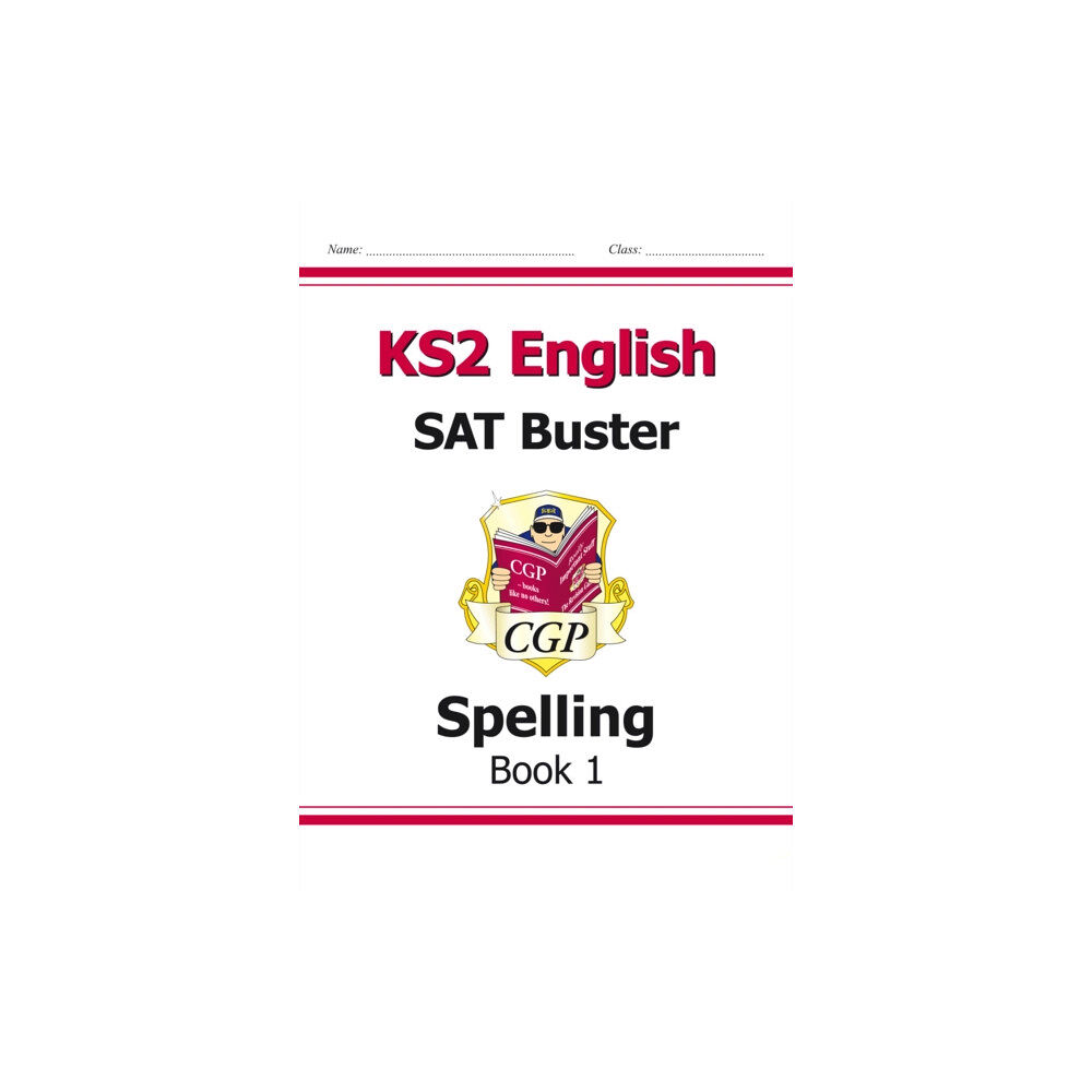 Coordination Group Publications Ltd (CGP) KS2 English SAT Buster: Spelling - Book 1 (for the 2026 tests) (häftad, eng)