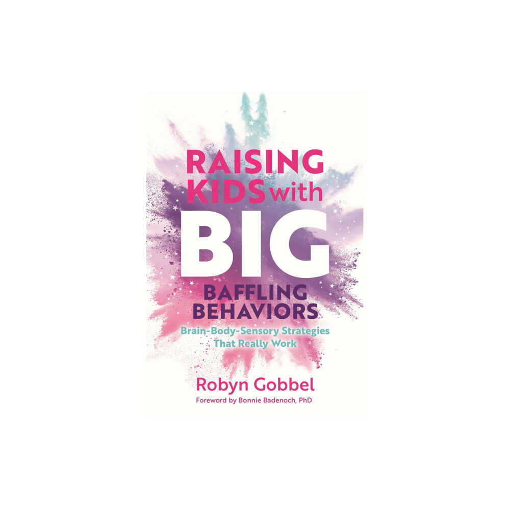 Jessica kingsley publishers Raising Kids with Big, Baffling Behaviors (häftad, eng)