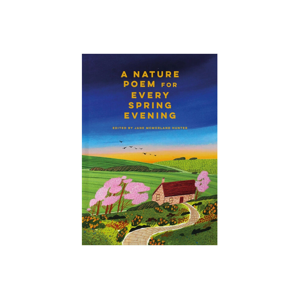 Batsford A Nature Poem for Every Spring Evening (inbunden, eng)