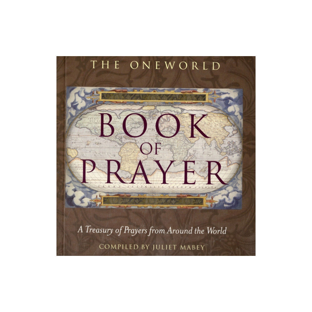 Oneworld Publications The Oneworld Book of Prayer (häftad, eng)