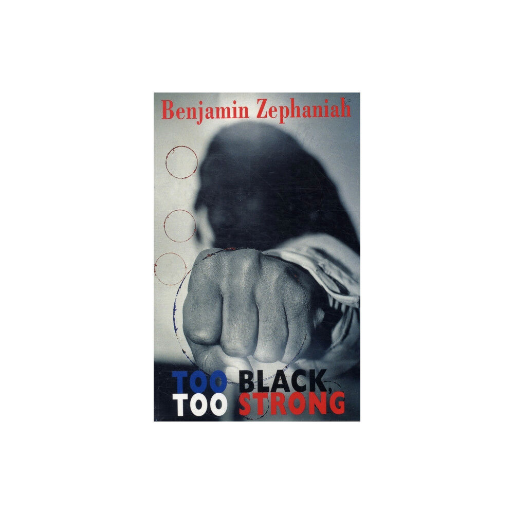 Bloodaxe Books Ltd Too Black, Too Strong (häftad, eng)